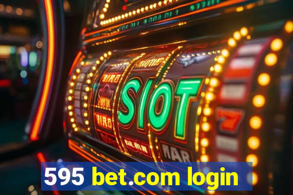 595 bet.com login